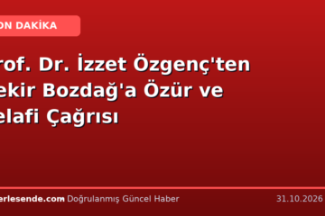 Prof. Dr. İzzet Özgenç'ten Bekir Bozdağ'a Özür ve Telafi Çağrısı