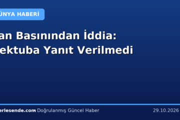 İran Basınından İddia: Mektuba Yanıt Verilmedi