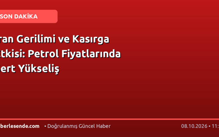 İran Gerilimi ve Kasırga Etkisi: Petrol Fiyatlarında Sert Yükseliş
