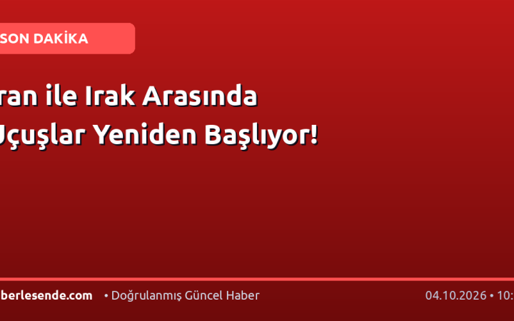 İran ile Irak Arasında Uçuşlar Yeniden Başlıyor!