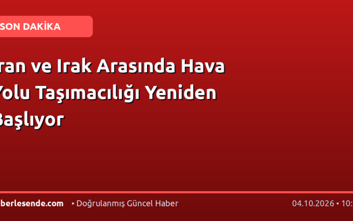 İran ve Irak Arasında Hava Yolu Taşımacılığı Yeniden Başlıyor