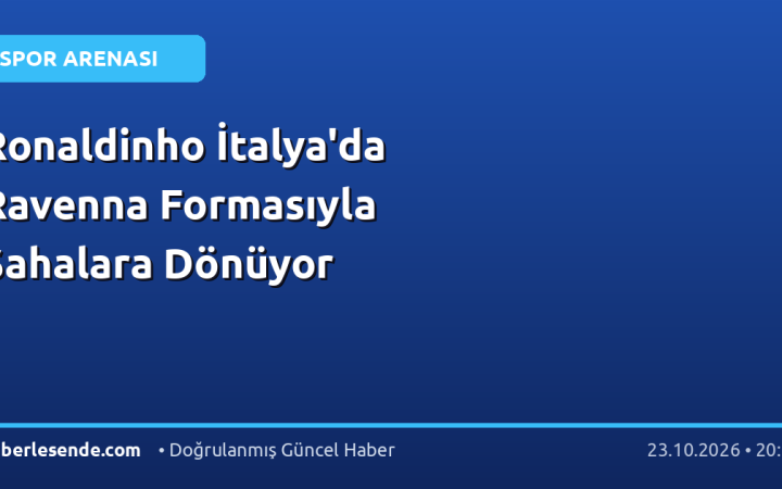 Ronaldinho İtalya'da Ravenna Formasıyla Sahalara Dönüyor