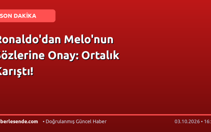 Ronaldo'dan Melo'nun Sözlerine Onay: Ortalık Karıştı!
