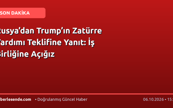 Rusya’dan Trump’ın Zatürre Yardımı Teklifine Yanıt: İş Birliğine Açığız