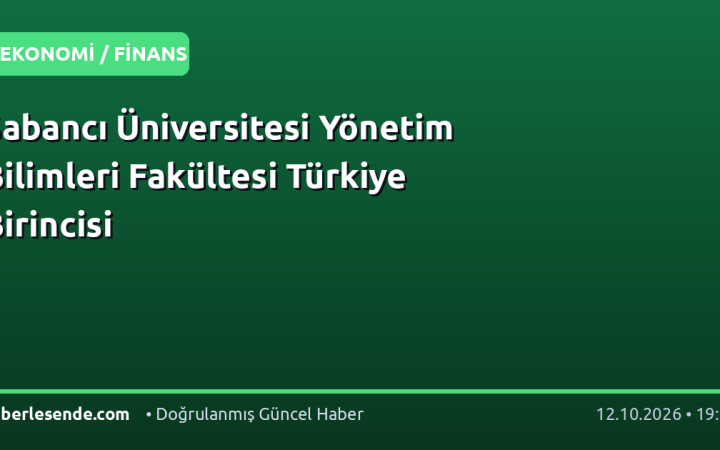 Sabancı Üniversitesi Yönetim Bilimleri Fakültesi Türkiye Birincisi