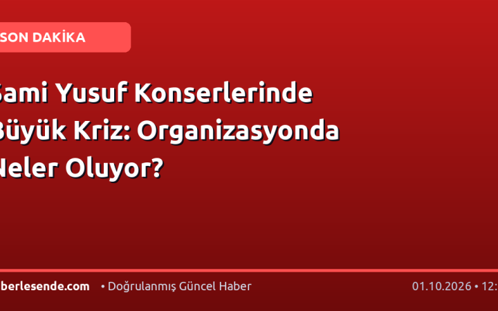 Sami Yusuf Konserlerinde Büyük Kriz: Organizasyonda Neler Oluyor?