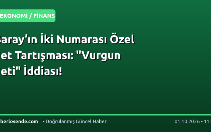 Saray’ın İki Numarası Özel Jet Tartışması: "Vurgun Jeti" İddiası!