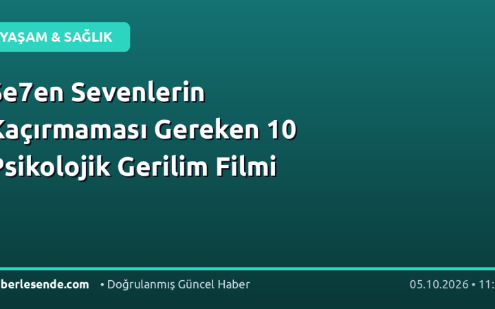 Se7en Sevenlerin Kaçırmaması Gereken 10 Psikolojik Gerilim Filmi