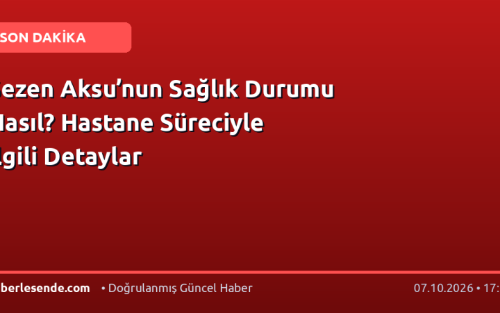 Sezen Aksu’nun Sağlık Durumu Nasıl? Hastane Süreciyle İlgili Detaylar