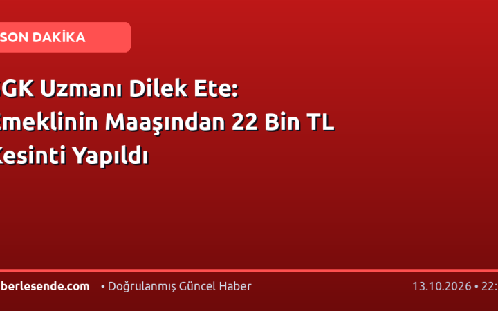 SGK Uzmanı Dilek Ete: Emeklinin Maaşından 22 Bin TL Kesinti Yapıldı