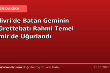Silivri'de Batan Geminin Mürettebatı Rahmi Temel İzmir'de Uğurlandı