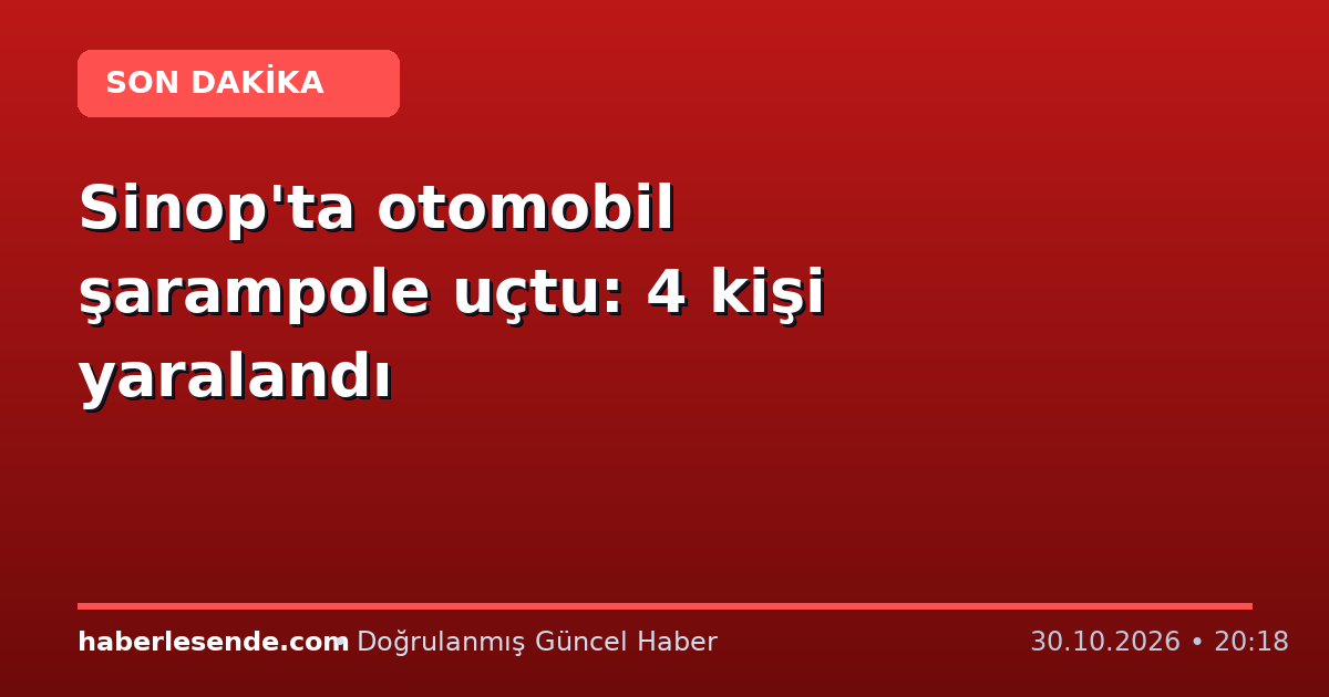 Sinop'ta otomobil şarampole uçtu: 4 kişi yaralandı