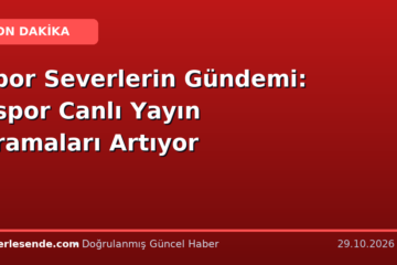 Spor Severlerin Gündemi: Aspor Canlı Yayın Aramaları Artıyor