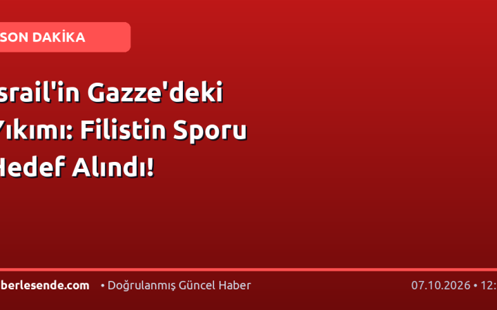 İsrail'in Gazze'deki Yıkımı: Filistin Sporu Hedef Alındı!