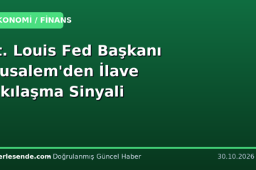 St. Louis Fed Başkanı Musalem'den İlave Sıkılaşma Sinyali