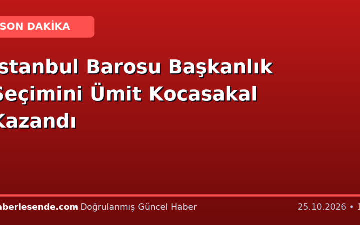 İstanbul Barosu Başkanlık Seçimini Ümit Kocasakal Kazandı