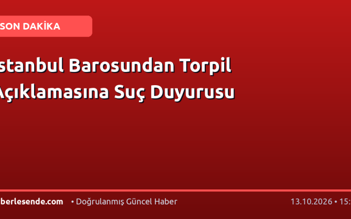 İstanbul Barosundan Torpil Açıklamasına Suç Duyurusu