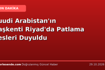 Suudi Arabistan'ın Başkenti Riyad'da Patlama Sesleri Duyuldu