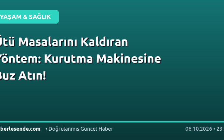 Ütü Masalarını Kaldıran Yöntem: Kurutma Makinesine Buz Atın!