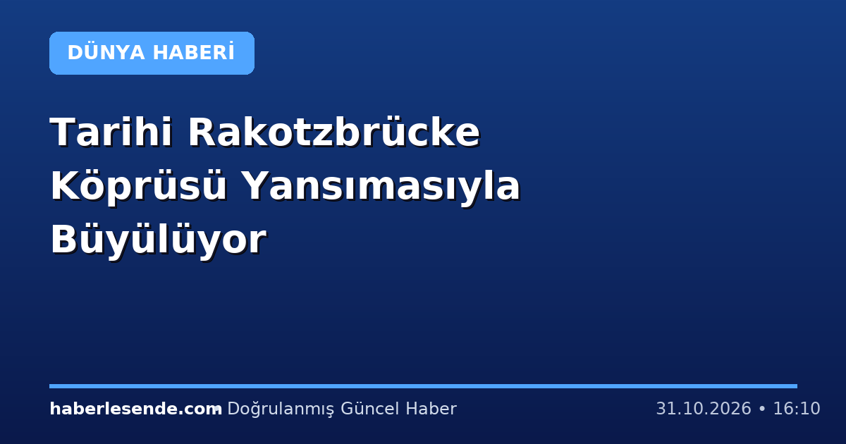 Tarihi Rakotzbrücke Köprüsü Yansımasıyla Büyülüyor
