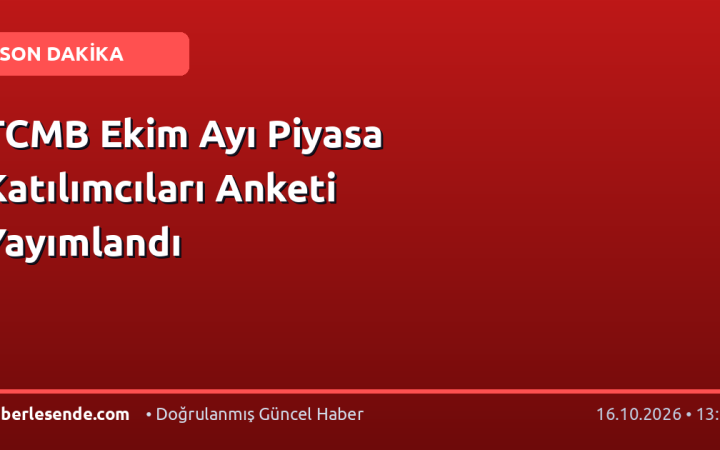 TCMB Ekim Ayı Piyasa Katılımcıları Anketi Yayımlandı