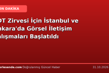 TDT Zirvesi İçin İstanbul ve Ankara'da Görsel İletişim Çalışmaları Başlatıldı