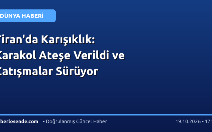 Tiran'da Karışıklık: Karakol Ateşe Verildi ve Çatışmalar Sürüyor