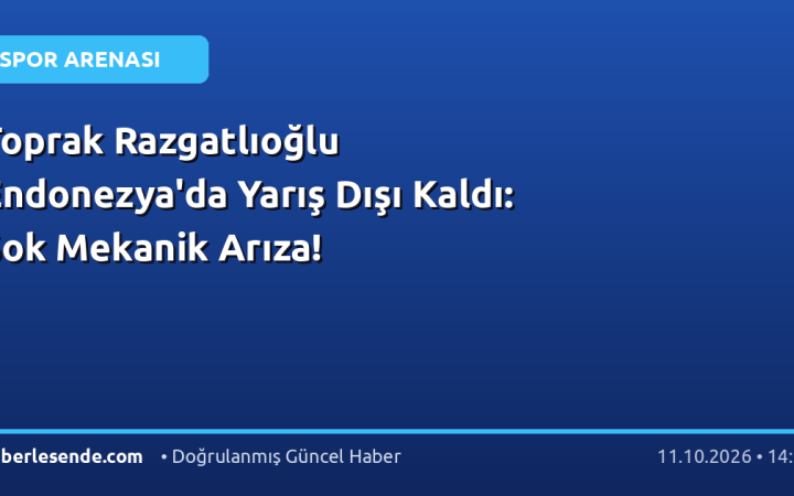 Toprak Razgatlıoğlu Endonezya'da Yarış Dışı Kaldı: Şok Mekanik Arıza!
