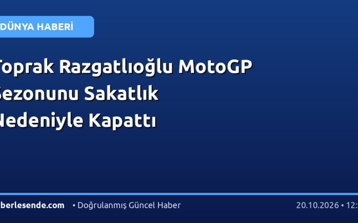 Toprak Razgatlıoğlu MotoGP Sezonunu Sakatlık Nedeniyle Kapattı