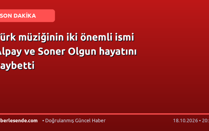 Türk müziğinin iki önemli ismi Alpay ve Soner Olgun hayatını kaybetti