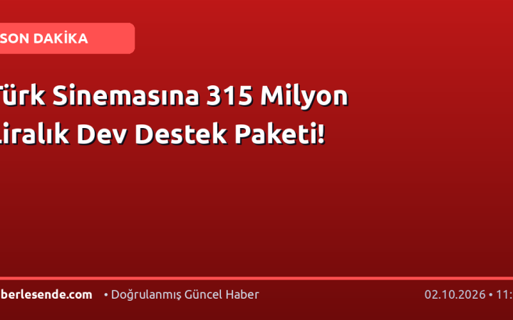 Türk Sinemasına 315 Milyon Liralık Dev Destek Paketi!
