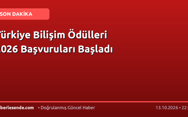 Türkiye Bilişim Ödülleri 2026 Başvuruları Başladı