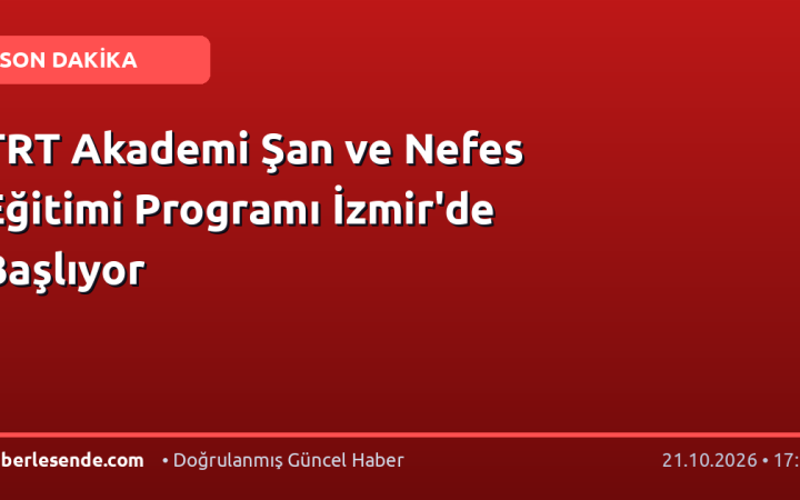 TRT Akademi Şan ve Nefes Eğitimi Programı İzmir'de Başlıyor