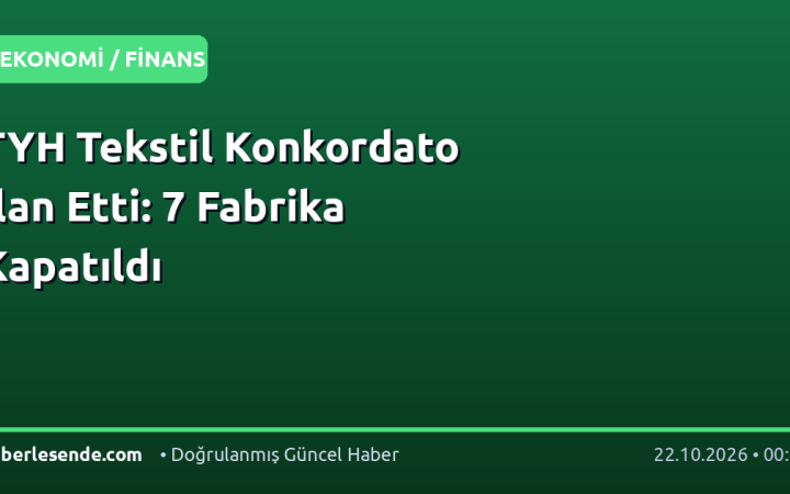 TYH Tekstil Konkordato İlan Etti: 7 Fabrika Kapatıldı