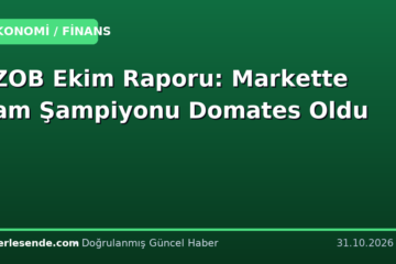 TZOB Ekim Raporu: Markette Zam Şampiyonu Domates Oldu