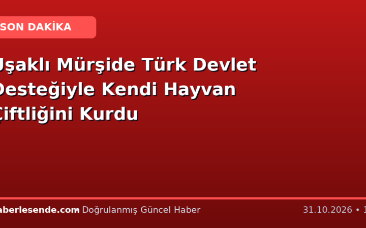 Uşaklı Mürşide Türk Devlet Desteğiyle Kendi Hayvan Çiftliğini Kurdu