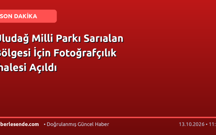 Uludağ Milli Parkı Sarıalan Bölgesi İçin Fotoğrafçılık İhalesi Açıldı