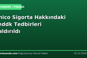 Unico Sigorta Hakkındaki Seddk Tedbirleri Kaldırıldı