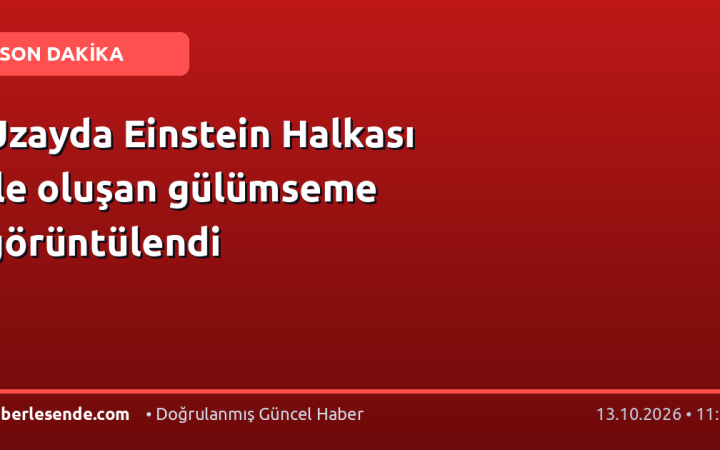 Uzayda Einstein Halkası ile oluşan gülümseme görüntülendi