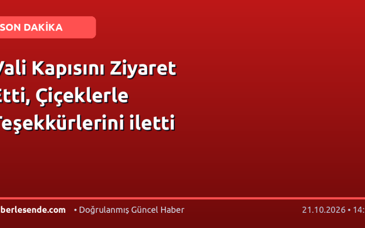 Vali Kapısını Ziyaret Etti, Çiçeklerle Teşekkürlerini iletti