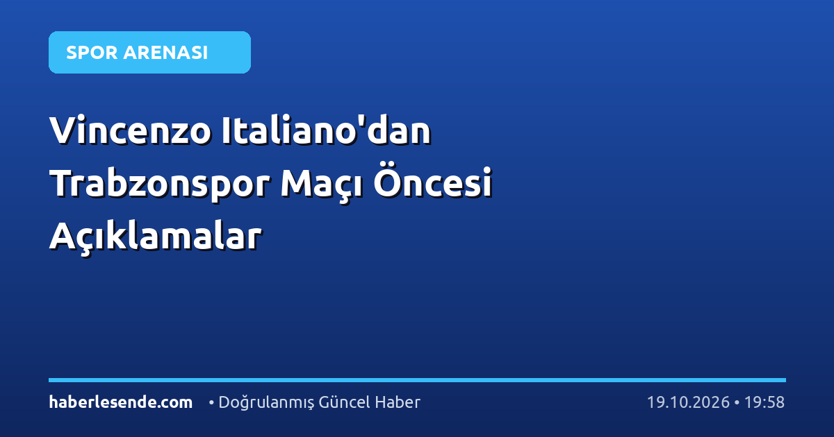 Vincenzo Italiano'dan Trabzonspor Maçı Öncesi Açıklamalar
