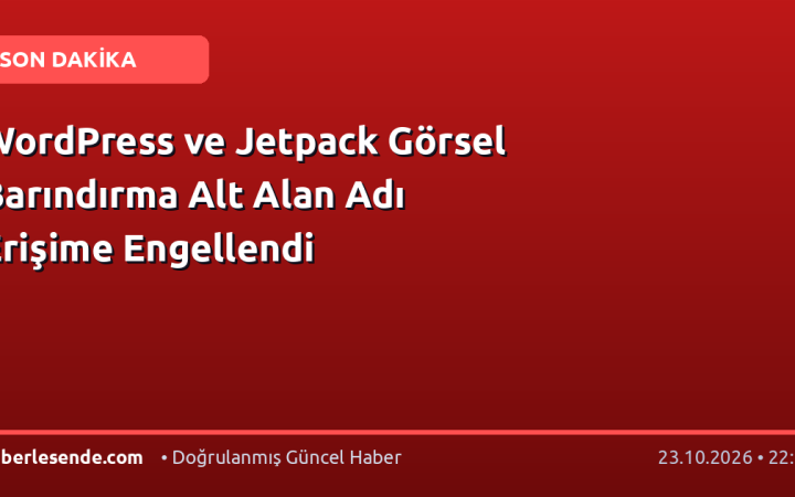 WordPress ve Jetpack Görsel Barındırma Alt Alan Adı Erişime Engellendi