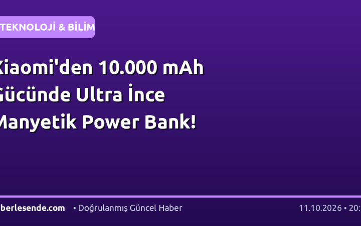 Xiaomi'den 10.000 mAh Gücünde Ultra İnce Manyetik Power Bank!