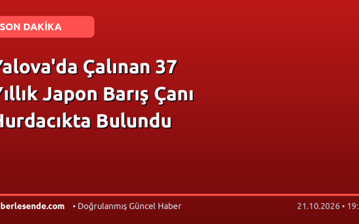 Yalova'da Çalınan 37 Yıllık Japon Barış Çanı Hurdacıkta Bulundu