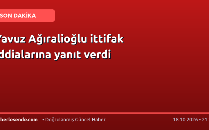 Yavuz Ağıralioğlu ittifak iddialarına yanıt verdi