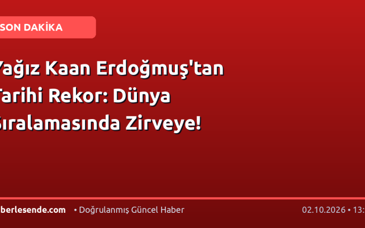 Yağız Kaan Erdoğmuş'tan Tarihi Rekor: Dünya Sıralamasında Zirveye!