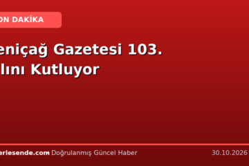Yeniçağ Gazetesi 103. Yılını Kutluyor