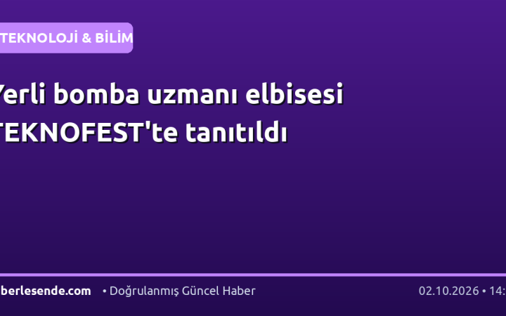 Yerli bomba uzmanı elbisesi TEKNOFEST'te tanıtıldı