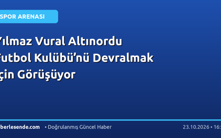 Yılmaz Vural Altınordu Futbol Kulübü’nü Devralmak İçin Görüşüyor