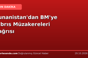 Yunanistan'dan BM'ye Kıbrıs Müzakereleri Çağrısı